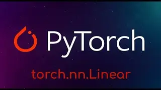 Pytorch Tutorial: torch.nn.Linear