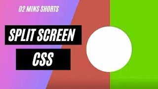 CSS Tutorial: Display Flex to Create a Horizontal Split Screen Webpage Layout using CSS
