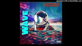GREEDY X SAUCEMAN JB WAVE