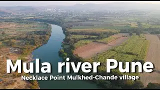 Mula river Pune necklace point | Mula river | Pune | #pune #riverside #maharashtratourism #villages