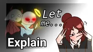 Let me explain .-.