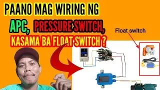 paano mag wiring kasama ba ang float switch sa pressure switch at APC?