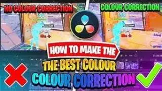 DaVinci Resolve: How to make the BEST Colour Correction for Fortnite Highlights!