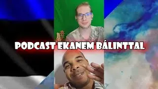 Podcast Ekanem Bálinttal, 2023.09.19.