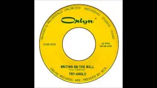 Try-Angle - Writing On The Wall