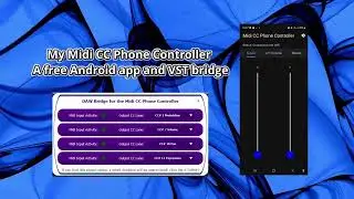 My Free wireless Midi CC Phone Controller (app and VST/AU plugin)