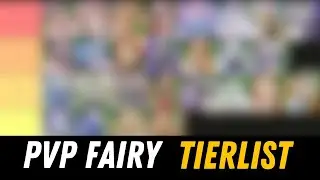 PvP Flower Fairy tier list - Legend of Neverland