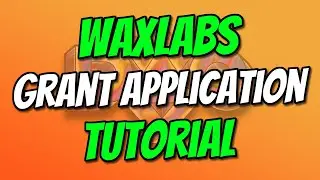 WaxLabs Grant Application Tutorial | Get Funding For Your WAX Project