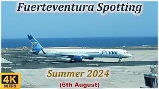 ❤ Fuerteventura Quick Spotting 4K ❤  Summer 2024 (6th August)