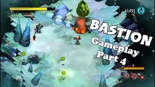 Bastion NG+ - Gameplay Part 4 - PS4