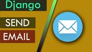 Django Send Email Functionality In Depth Tutorial || Django Tutorial By Great Adib