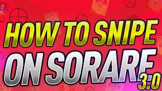 HOW TO SNIPE ON SoRare 3.0