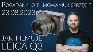 Pogadanki o filmowaniu i sprzęcie filmującym #40
