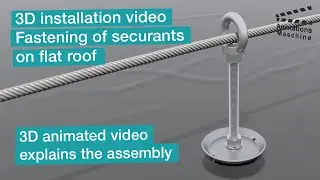3D installation video of fastening securants on a flat roof