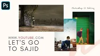My Editing | Let's Go To Sajid
