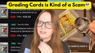 Why You Should NOT Grade Your Pokemon Cards