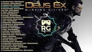 Deus Ex Mankind Divided original soundtrack ost Extended Edition full