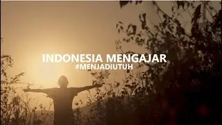 [Indonesia Mengajar] Pendaftaran Pengajar Muda 2020