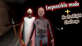 Granny Recaptured - Impossible mode + Grandpa - Without using Flashlight 🔦 ❌