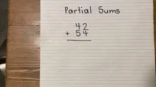 Partial Sums Addition Strategy