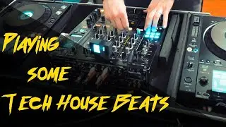 Playing some Tech House Beats