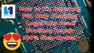 How to Fix Samsung F41 Only Charging Logo/Fully Dead/Bootloop Repair 100% Step-By-Step