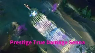 Prestige True Damage Senna - Preview