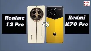 Realme 12 Pro vs Xiaomi Redmi K70 Pro