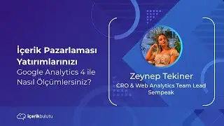 İçerik Pazarlaması Yatırımlarınızı GA4 ile Nasıl Ölçebilirsiniz?