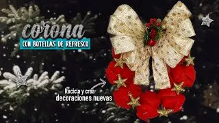 🎄 CORONA NAVIDEÑA con BOTELLAS de PLÁSTICO - Decoraciones NAVIDEÑAS para PUERTAS