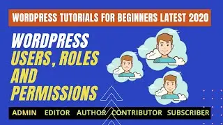 Manage Users in WordPress | Add/ Edit/ Delete Users | User Roles & Capabilities Explained