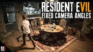 RESIDENT EVIL 7 || FIXED CAMERAS | Classic RE Style Concept MOD