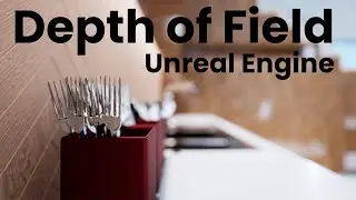 Depth of field in unreal engine 5 I Learn Unreal Engine 5 I