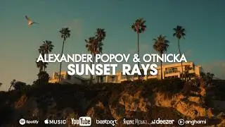 Alexander Popov, Otnicka - Sunset Rays