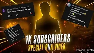 1k SPECIAL QNA 😅 || 1st TIME QNA || MUST WATCH