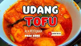 UDANG TOFU ala Restoran Pagi Sore #food #udang #tofu #hobimasak #resep #dapur #viralvideo