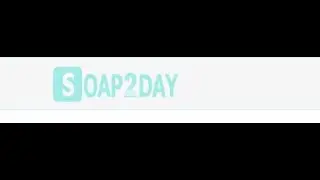 Soap to day