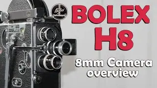 Bolex H8 8mm Camera - Comprehensive Overview
