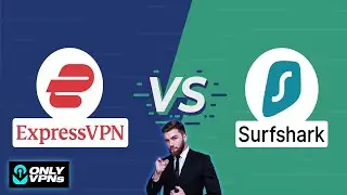 Expressvpn vs Surfshark | Surfshark vs Expressvpn 2021