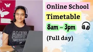 Full day Student Timetable | 8am-3pm Online Classes | Full day timetable | Routine |Bani's Fun Place