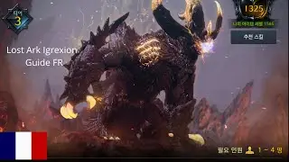 Lost Ark Igrexion  Guide gardien Tier 5 n2 FR