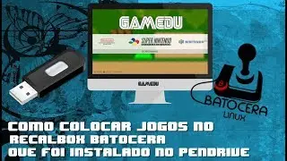 Colocando Jogos (ROMs) no Recalbox Batocera que foi instalado no Pendrive