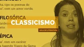 CLASSICISM - Portuguese Literature | (Class 03)