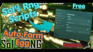 Sol’s RNG Script Auto Collect Egg, Auto Farm, Auto Fishing, Auto Sell And More | Mobile/PC