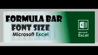 How to Increase Formula Bar Size? - Excel Presentation Feature