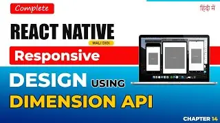 🔥Dimensions API in React Native with Responsive Design in Hindi 2024 🚀