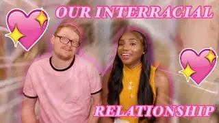 WHAT IT’S LIKE BEING IN AN INTERRACIAL RELATIONSHIP!! / RACIAL STEREOTYPES & MISCONCEPTIONS #bwwm