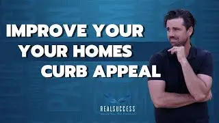The Importance of Curb Appeal In Real Estate - How To Increase Curb Appeal - Tips To Add Curb Appeal