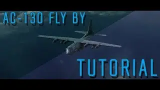 TUTORIAL | Photorealistic AC-130 Fly By | Element 3D