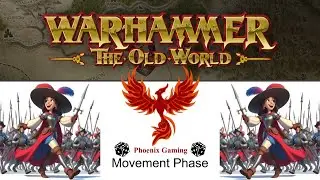 Old World: Movement Phase Pt 1